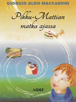 cover image of Pikku-Mattian Matka Ajassa